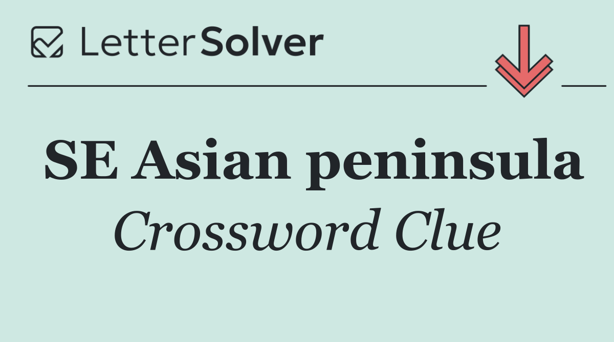 SE Asian peninsula
