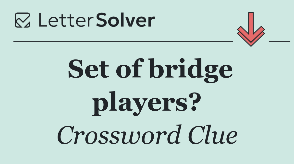 Set of bridge players?