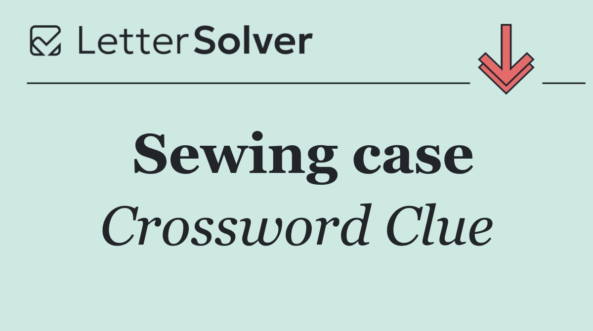 Sewing case