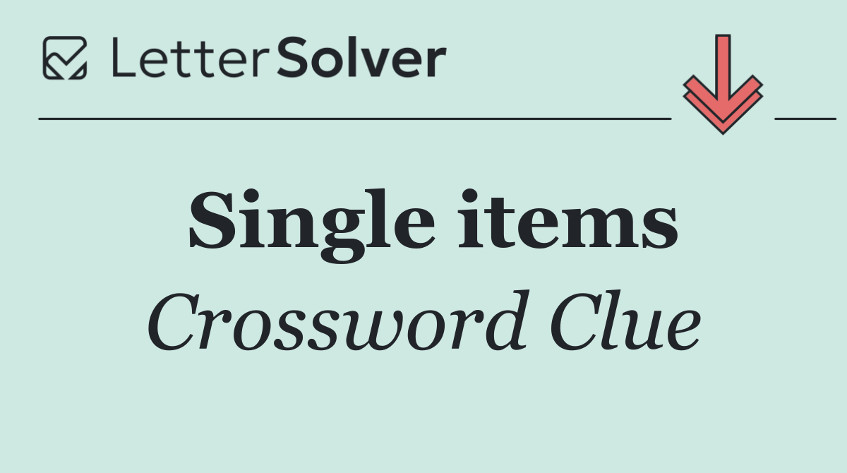 Single items