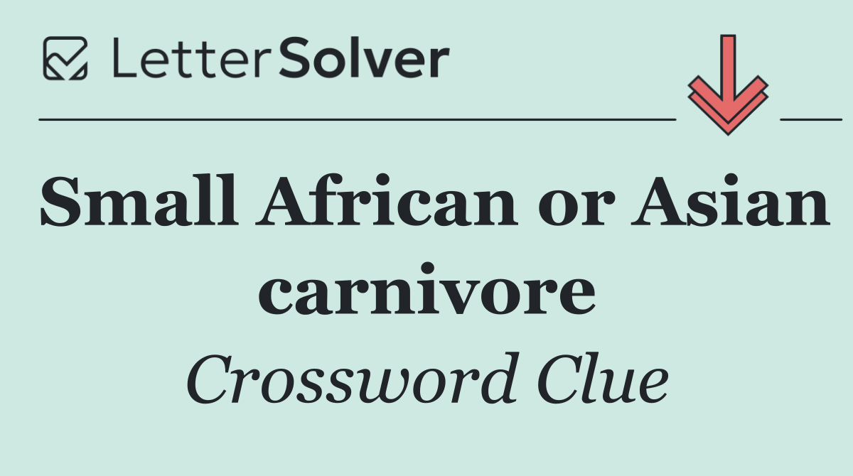 Small African or Asian carnivore