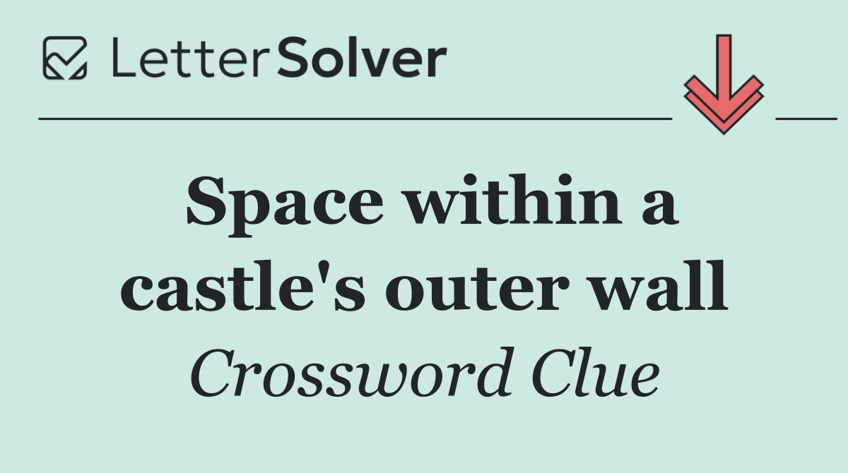 Space within a castle's outer wall