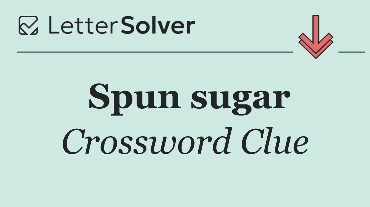 Spun sugar