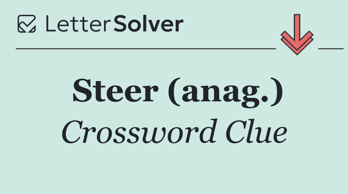 Steer (anag.)