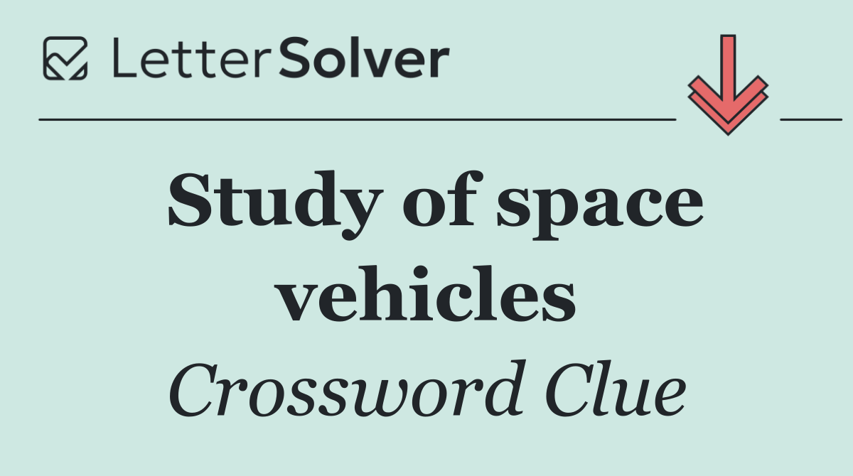 Study of space vehicles