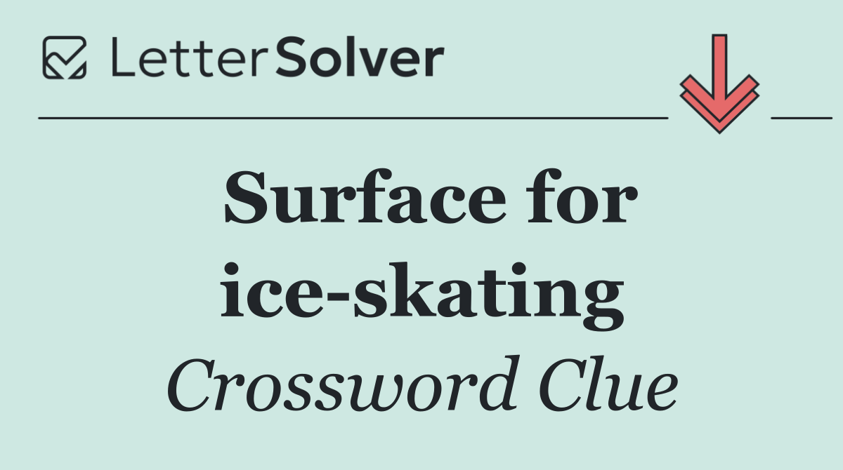 Surface for ice skating