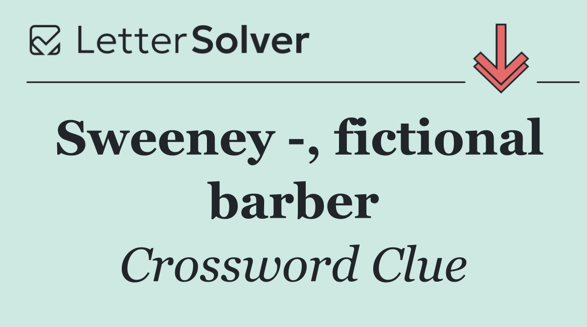 Sweeney  , fictional barber