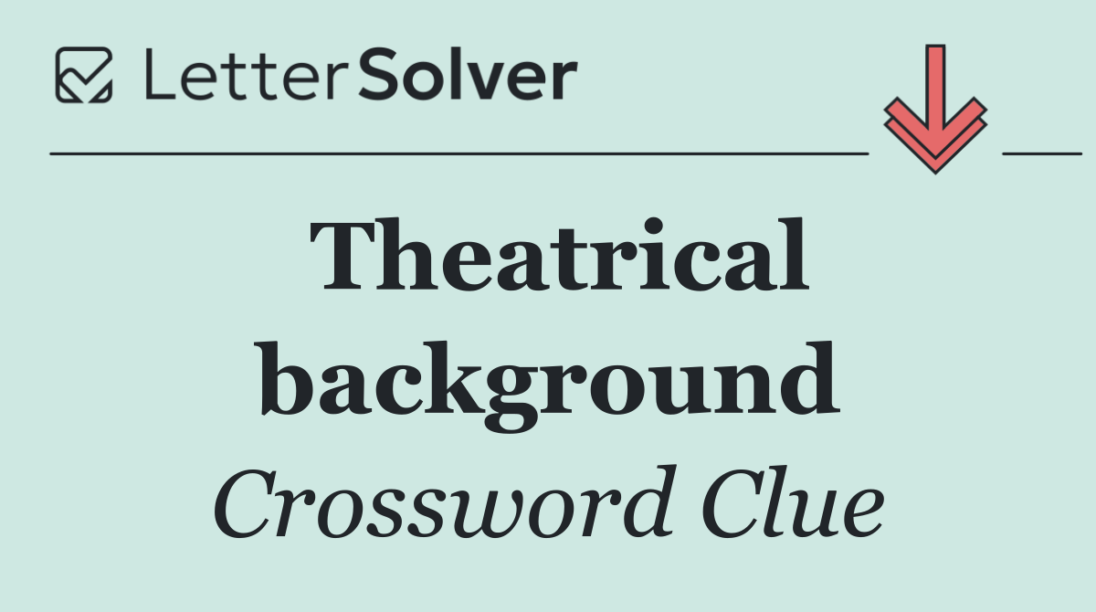 Theatrical background