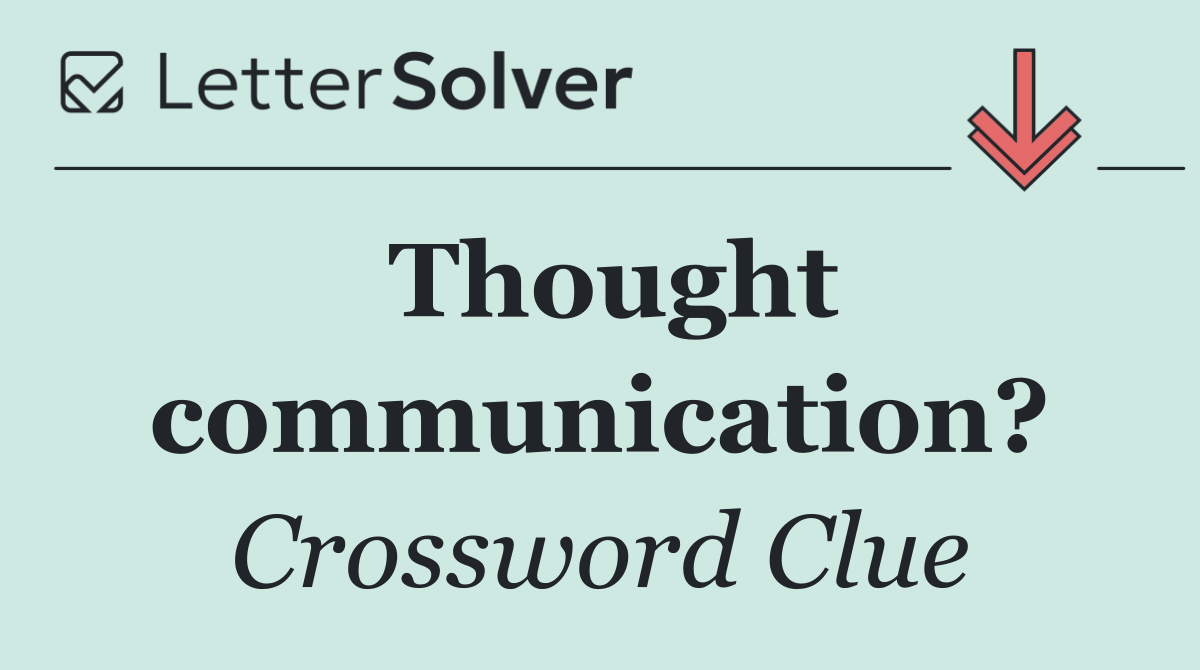 Thought communication?