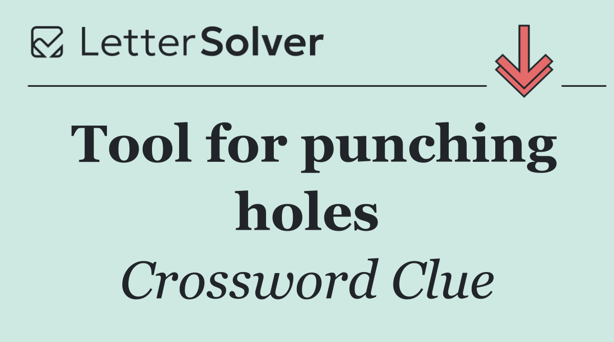 Tool for punching holes
