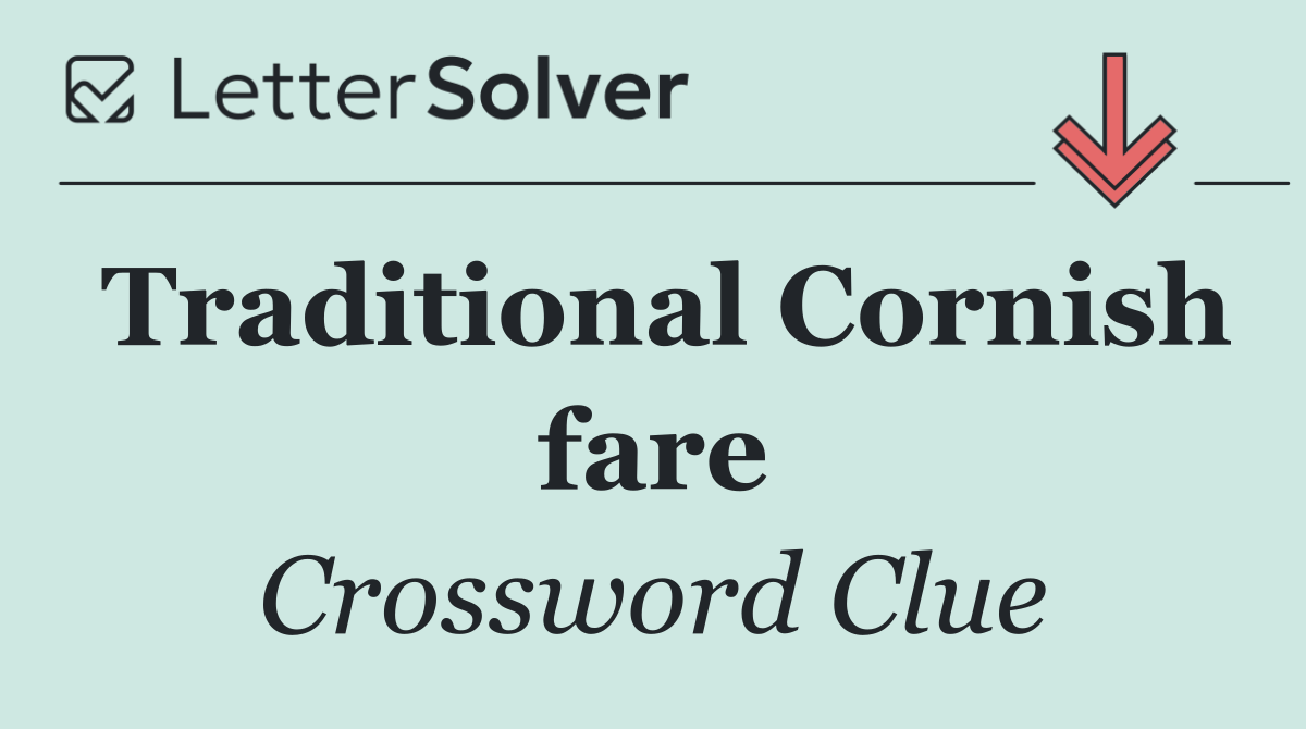 Traditional Cornish fare