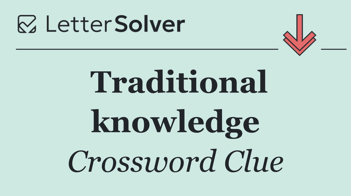 Traditional knowledge