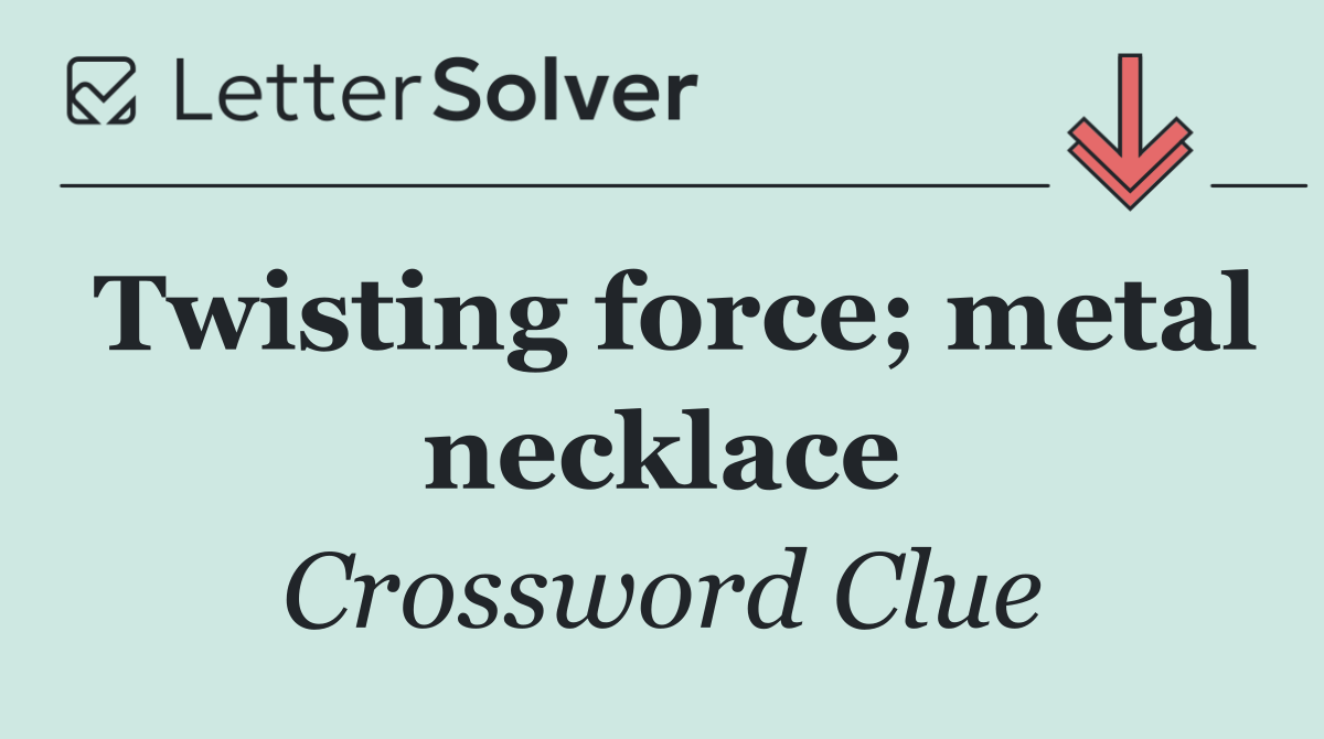Twisting force; metal necklace