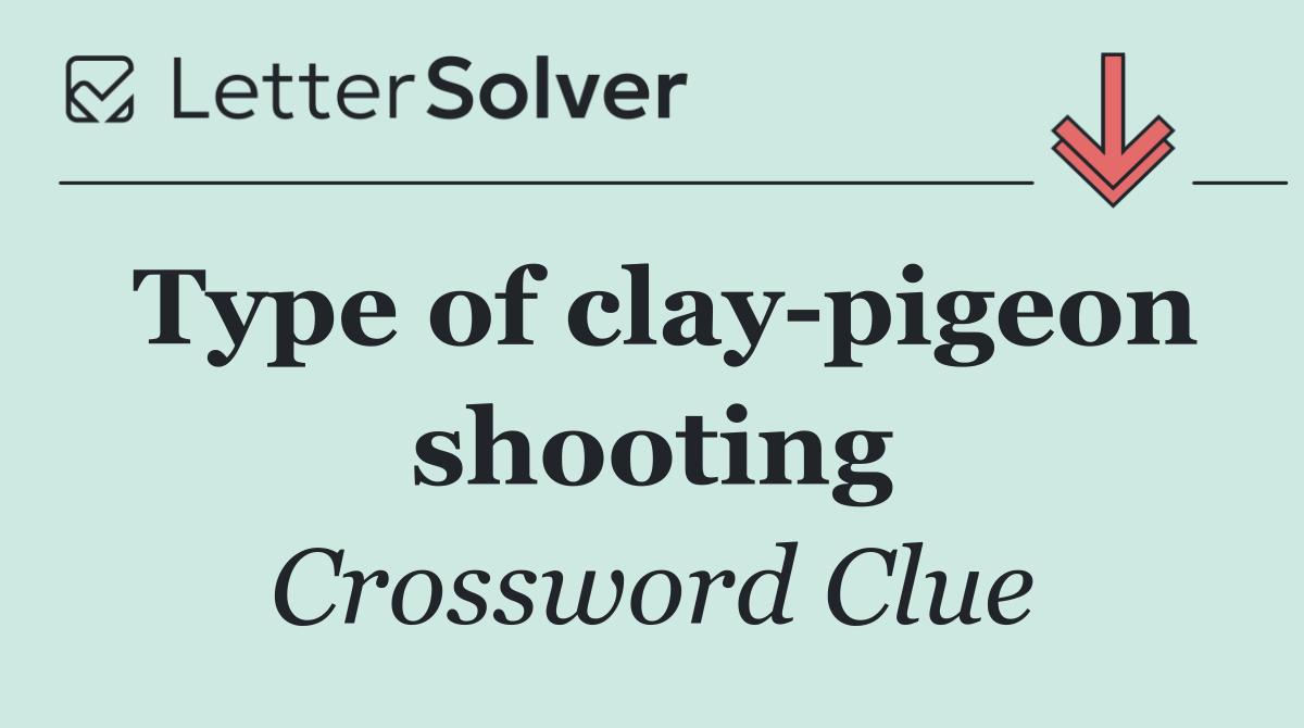 Type of clay pigeon shooting