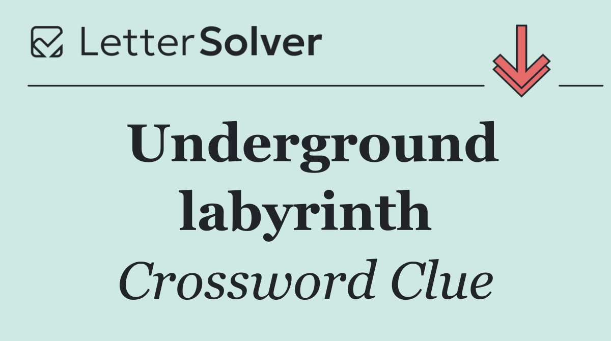 Underground labyrinth