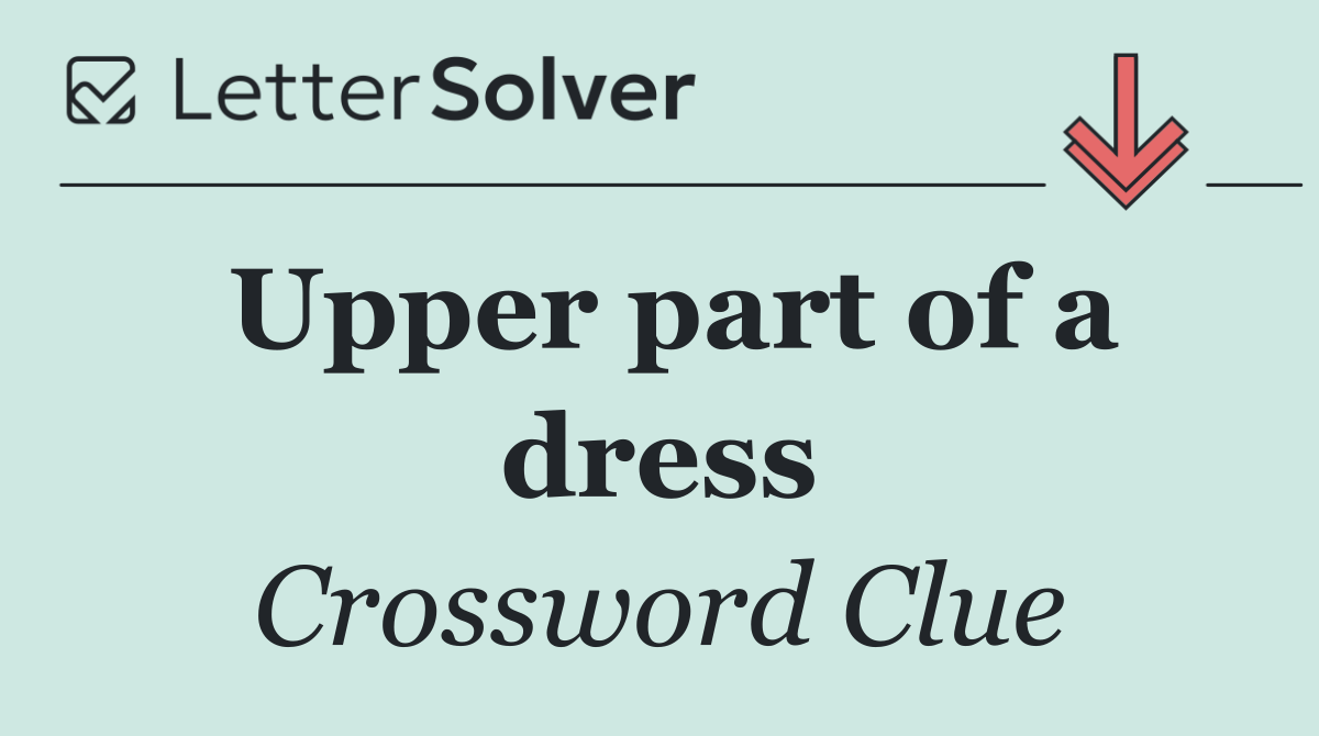 Upper part of a dress
