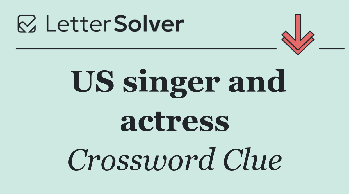 US singer and actress