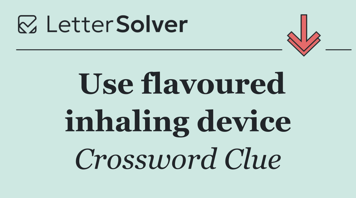 Use flavoured inhaling device