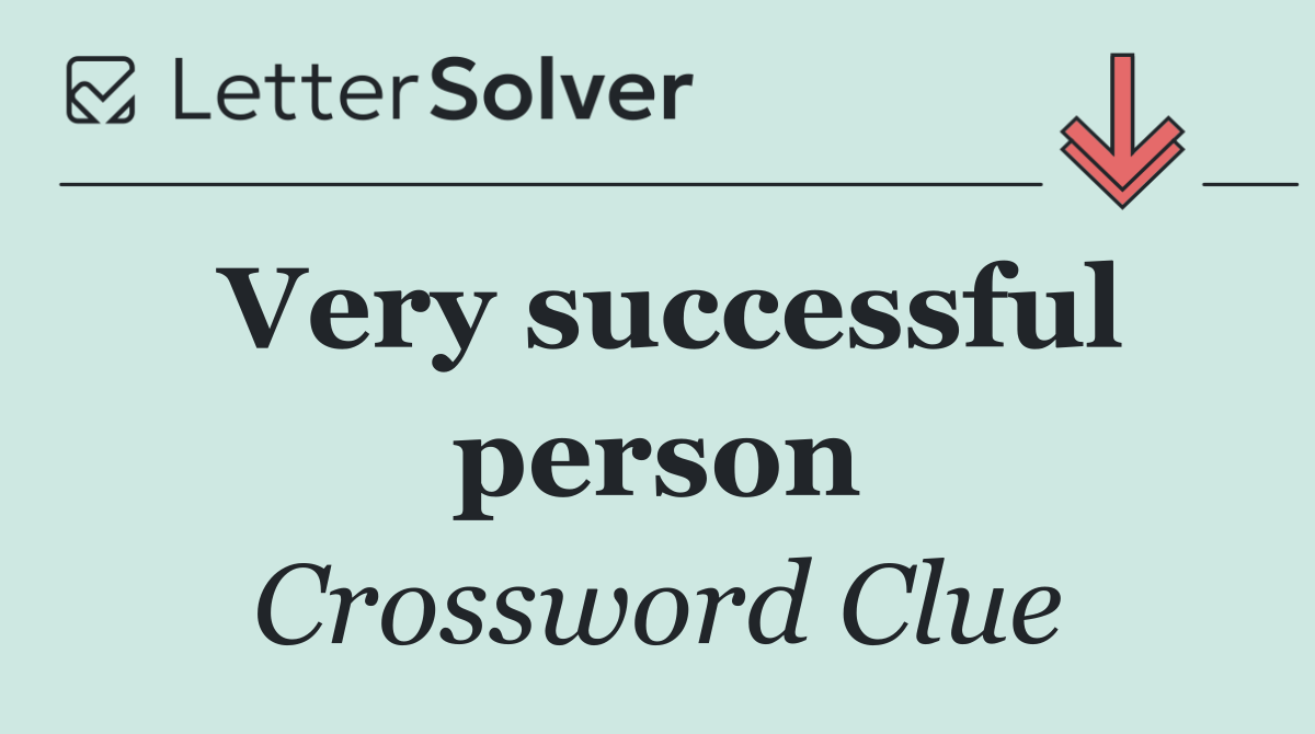 Very successful person