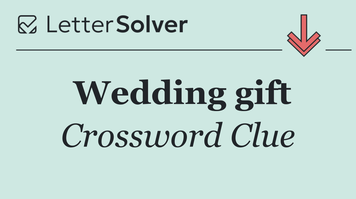 Wedding gift