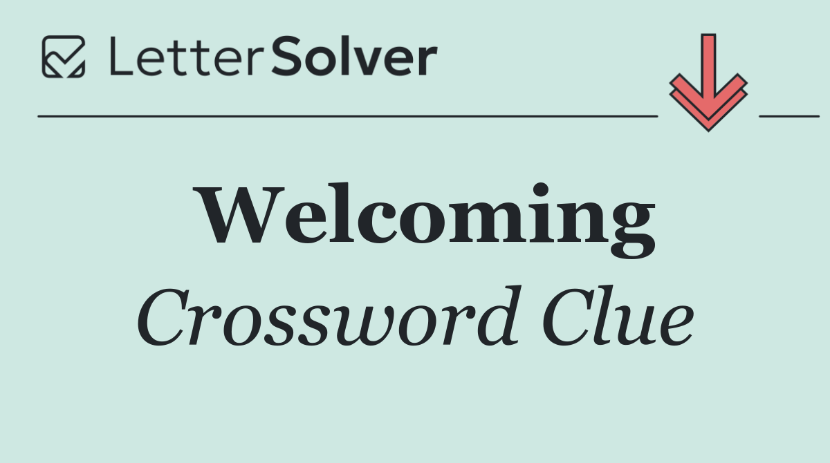 Welcoming