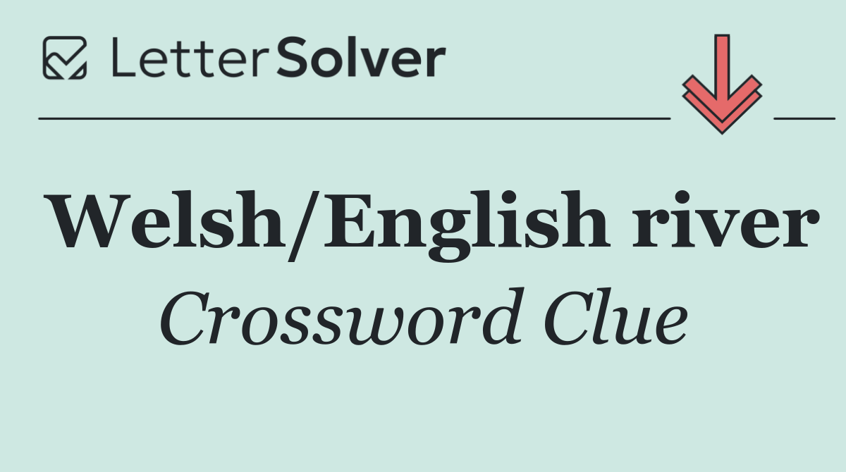 Welsh/English river