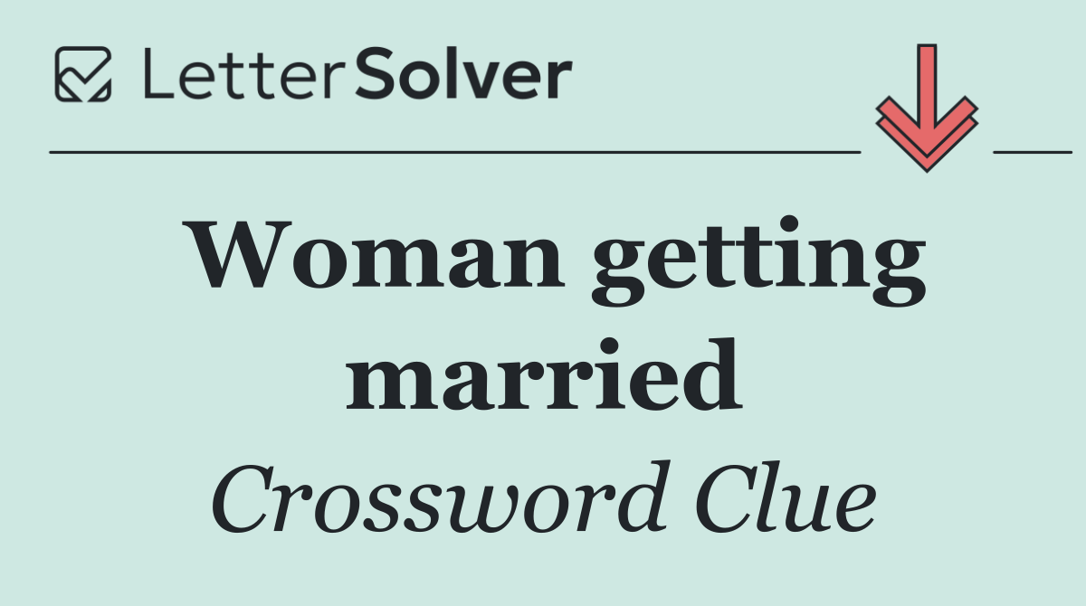 Woman getting married