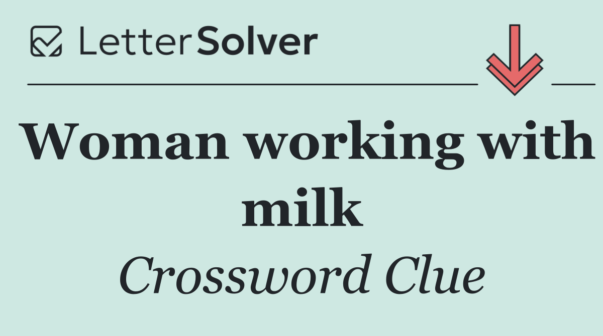 Woman working with milk