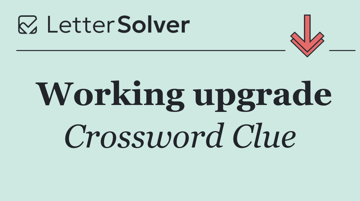 Working upgrade