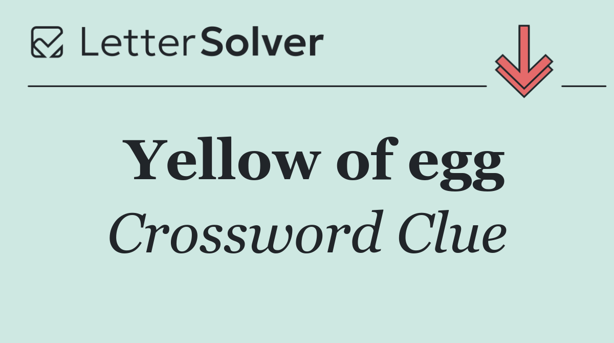 Yellow of egg