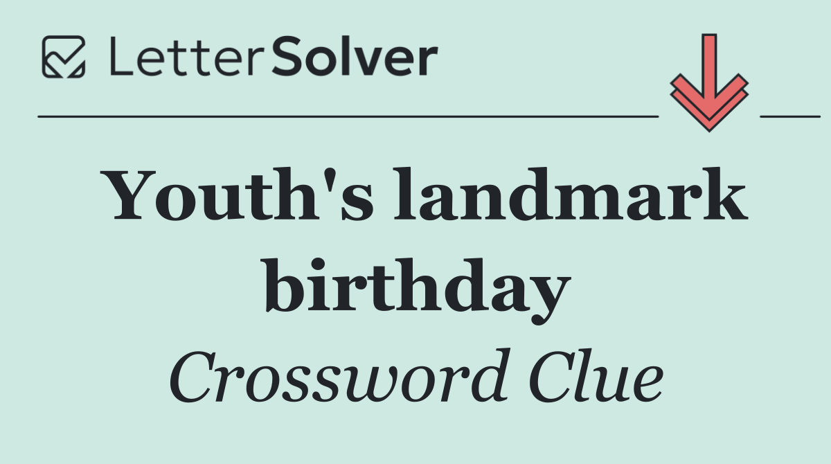 Youth's landmark birthday