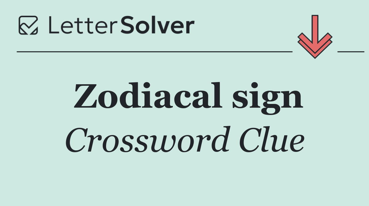Zodiacal sign
