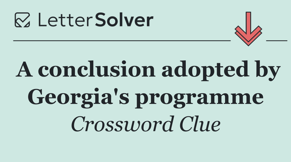 A conclusion adopted by Georgia's programme