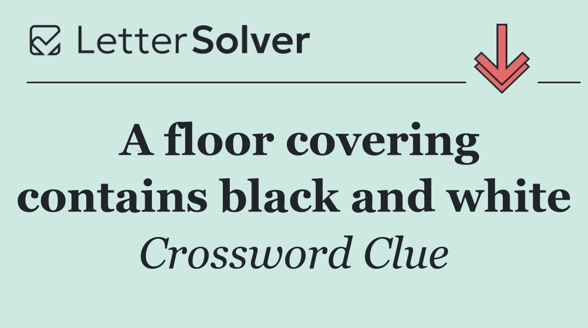 A floor covering contains black and white