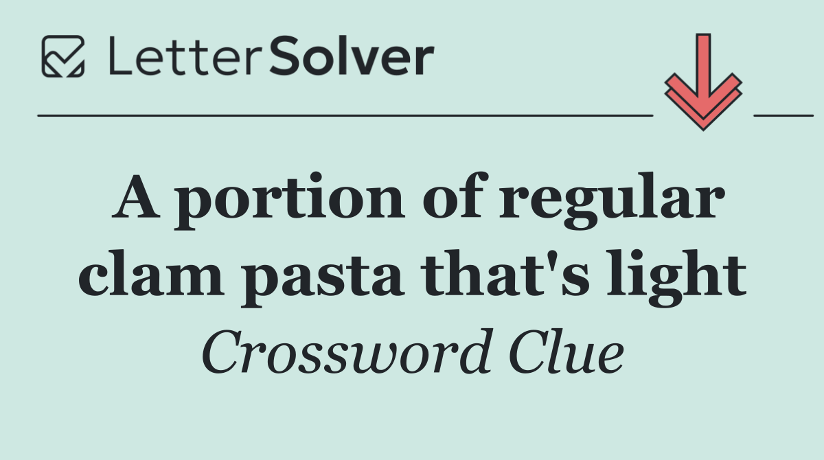 A portion of regular clam pasta that's light