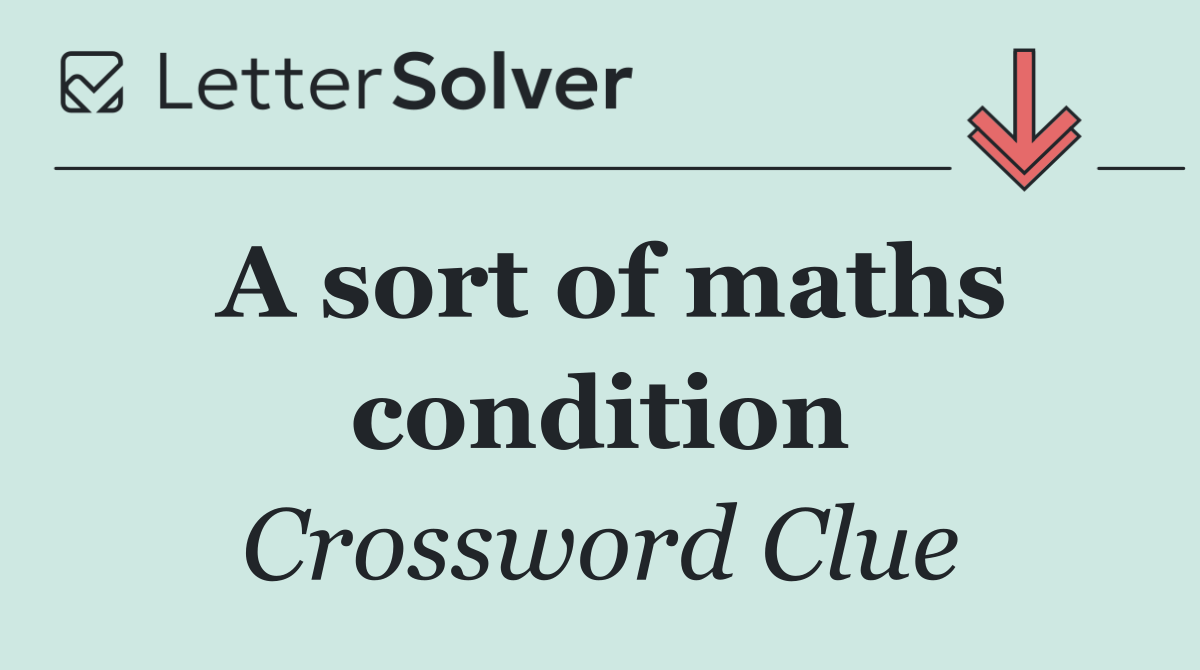 A sort of maths condition