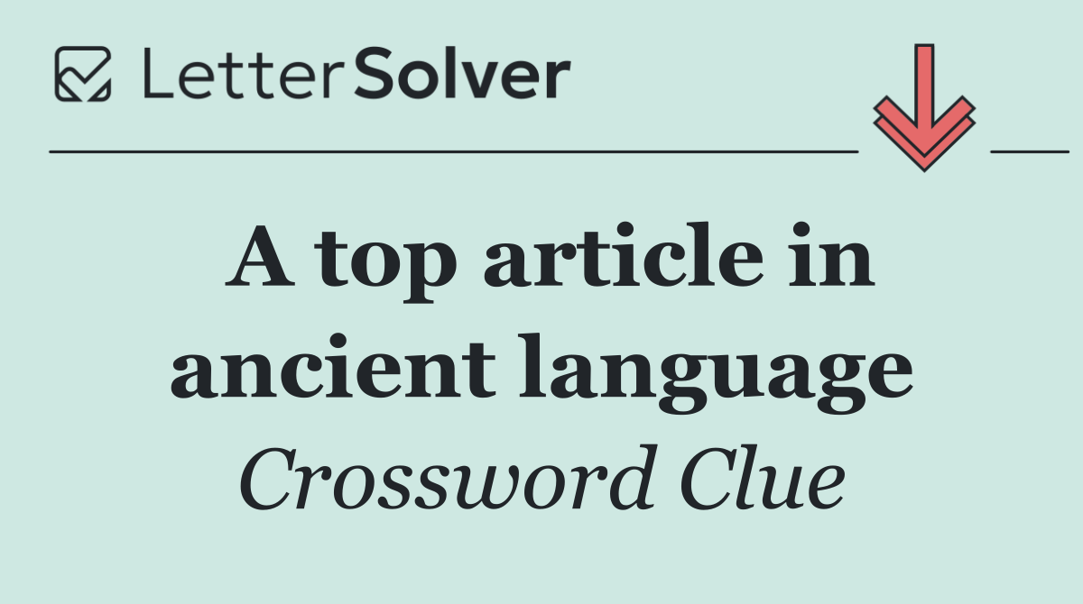 A top article in ancient language