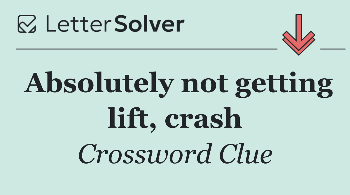 Absolutely not getting lift, crash