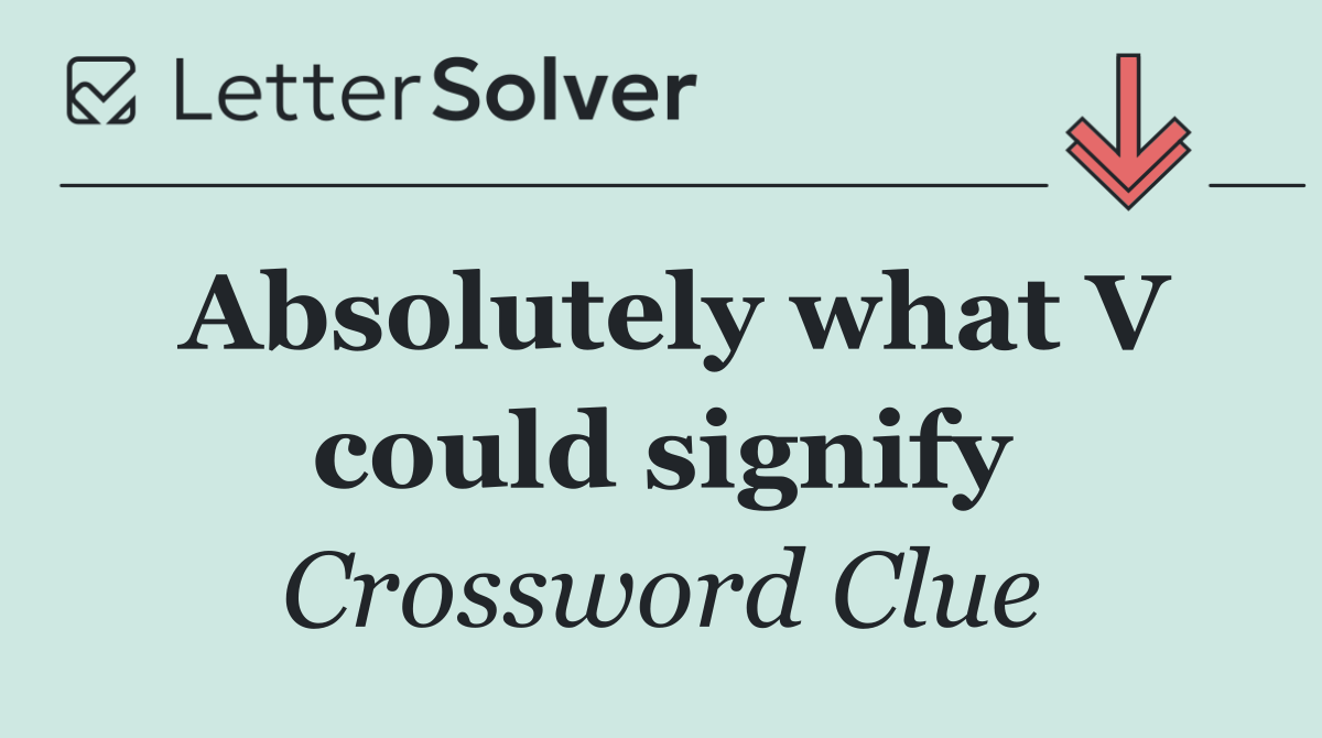 Absolutely what V could signify