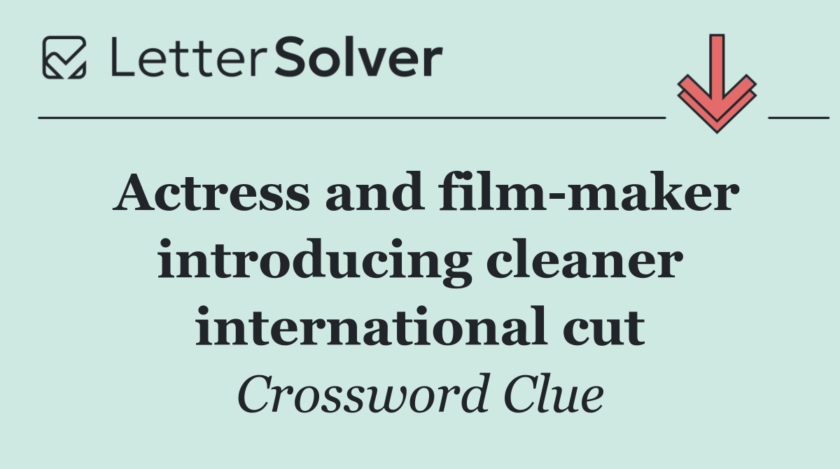 Actress and film maker introducing cleaner international cut