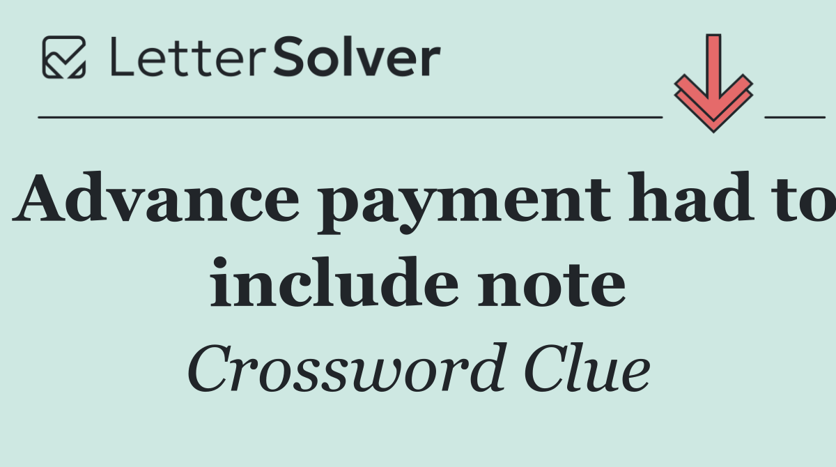 Advance payment had to include note