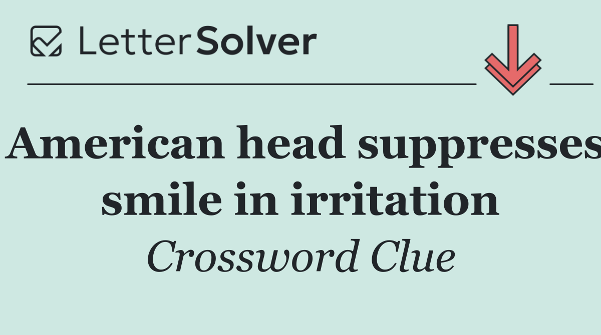 American head suppresses smile in irritation