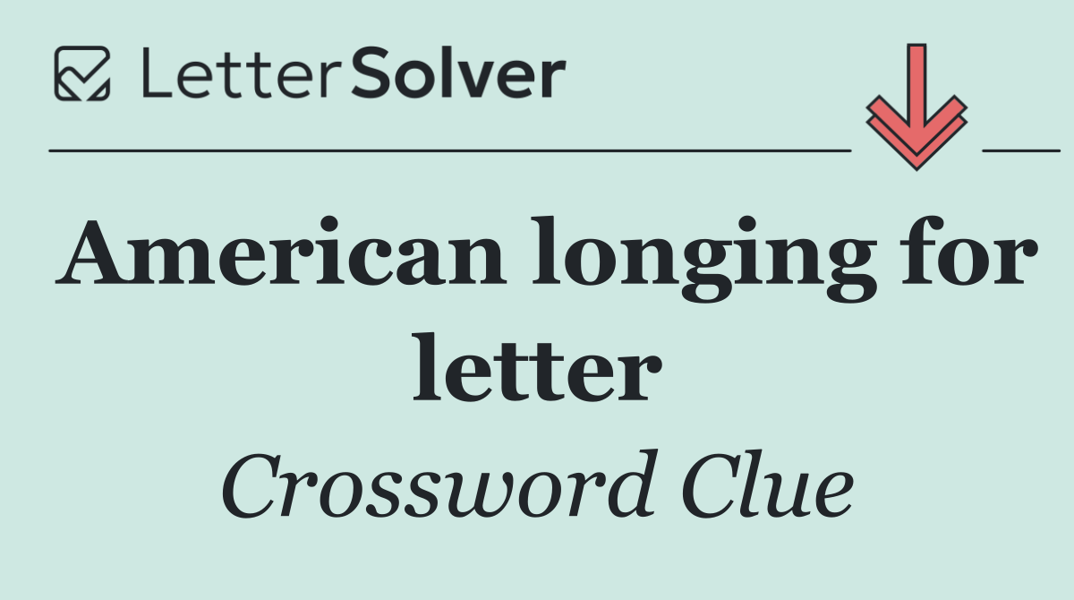 American longing for letter