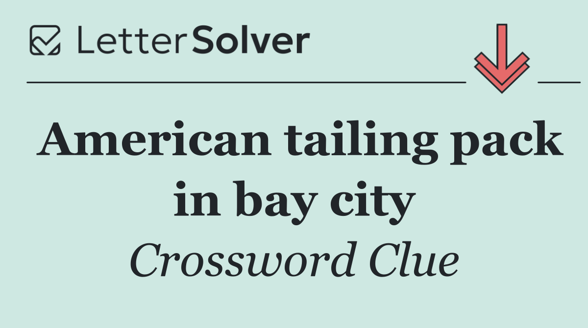 American tailing pack in bay city