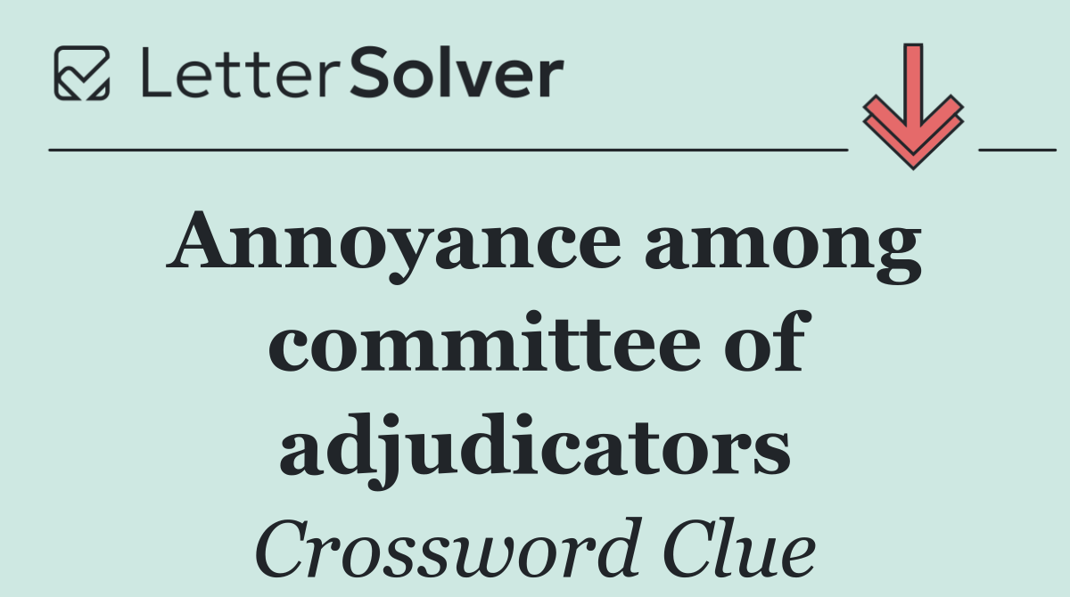 Annoyance among committee of adjudicators