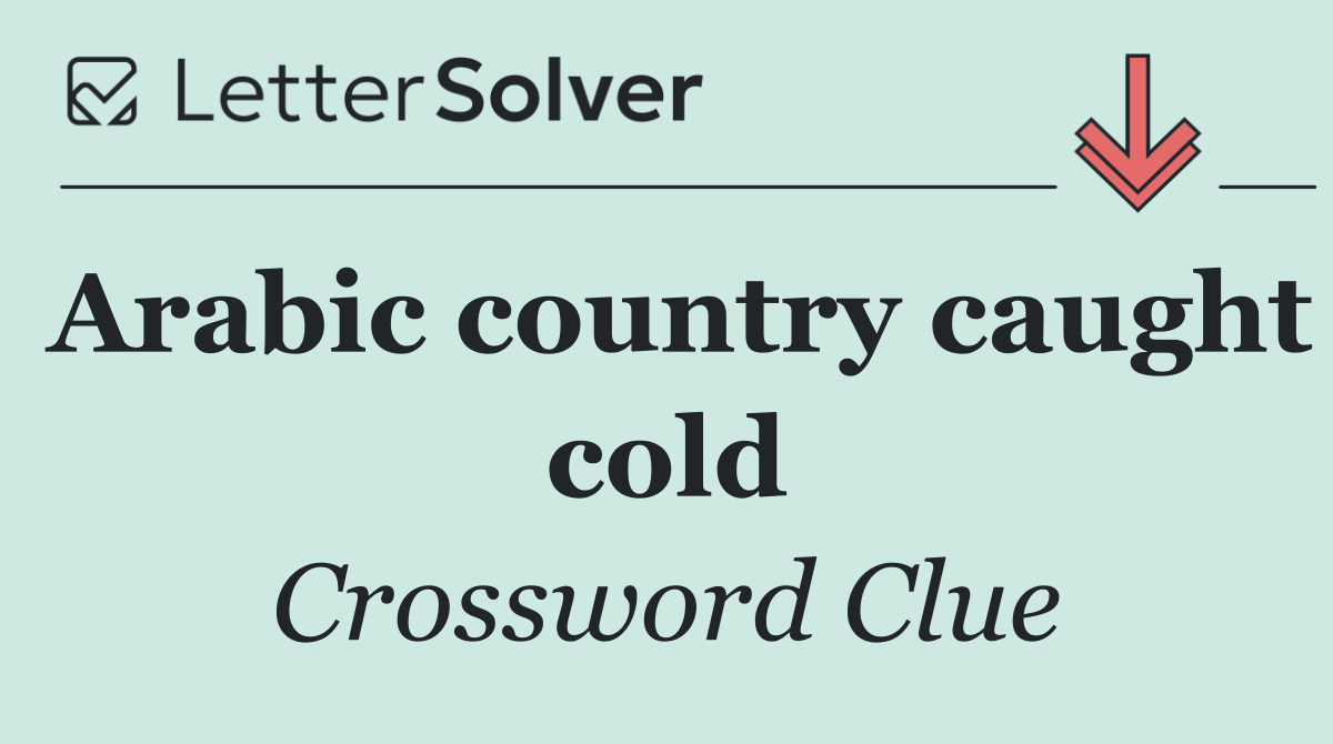 Arabic country caught cold