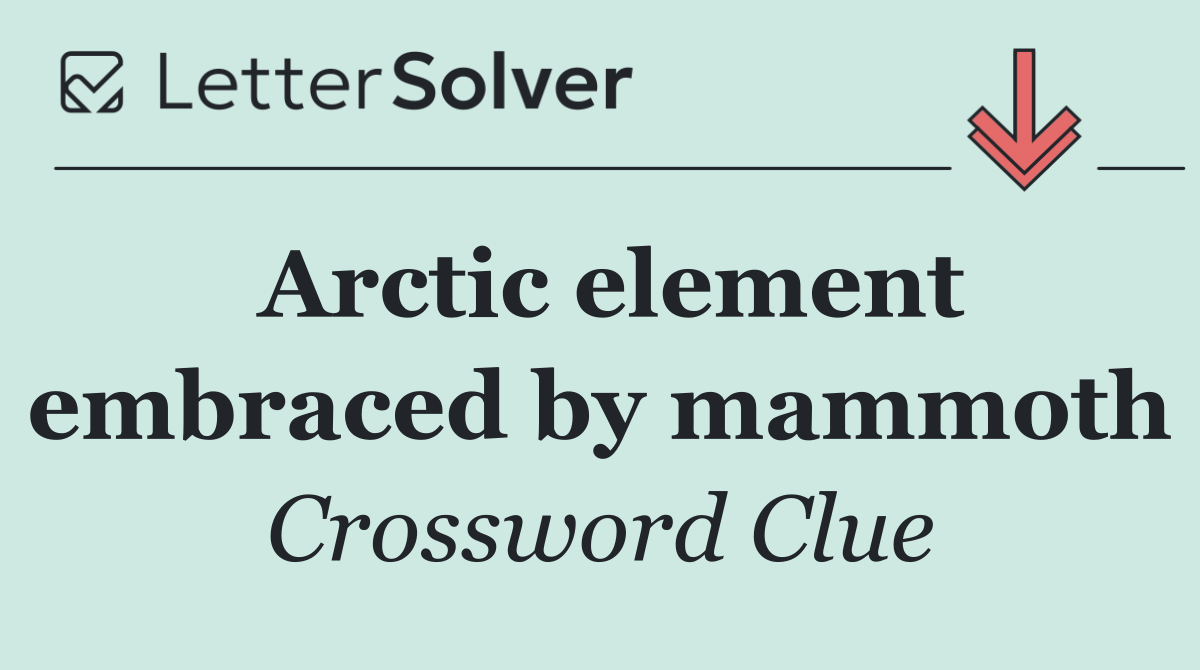 Arctic element embraced by mammoth