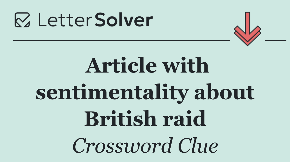 Article with sentimentality about British raid