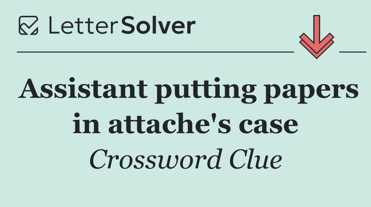 Assistant putting papers in attache's case