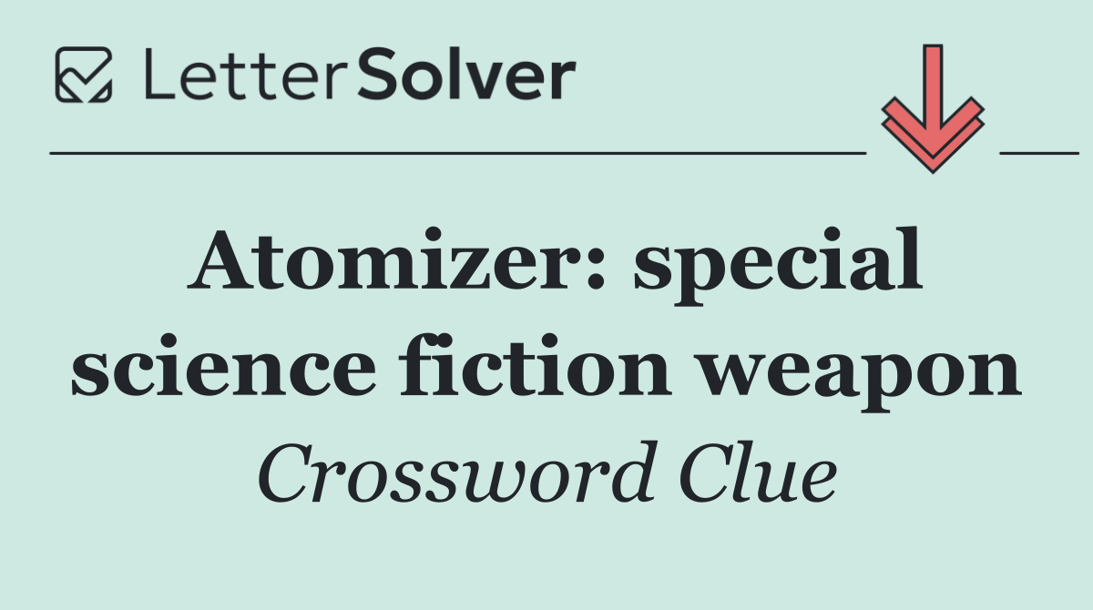 Atomizer: special science fiction weapon